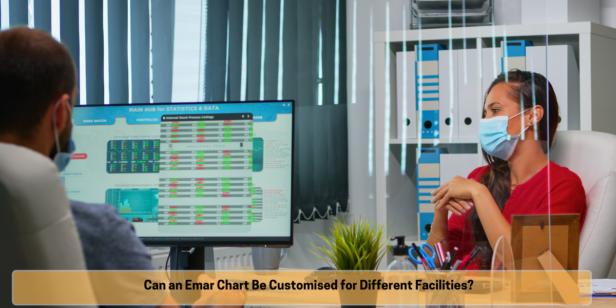 Can an Emar Chart Be Customised for Different Facilities Can an Emar Chart Be Customised for Different Facilities